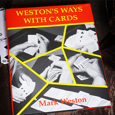 Weston's Ways with Cards (Limited/Out of Print) by Mark Weston - Book